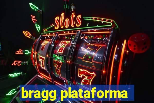 bragg plataforma